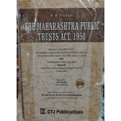 The Maharashtra Public Trusts Act, 1950 – B. A. Puranik | 3rd Edition 2024 | CTJ Publications